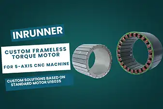 Case Study 2: Custom Frameless Motor Powers Next-Gen 5-Axis 